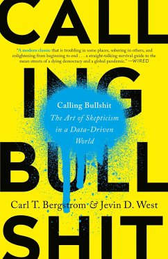 Calling Bullshit - Bergstrom, Carl T; West, Jevin D