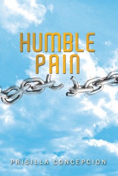 Humble Pain - Concepcion, Prisilla