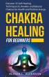Chakra Healing For Beginners - Bild 1