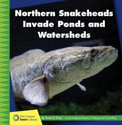 Cover Northern Snakeheads Invade Ponds and Watersheds