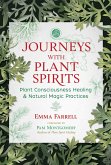 Journeys with Plant Spirits