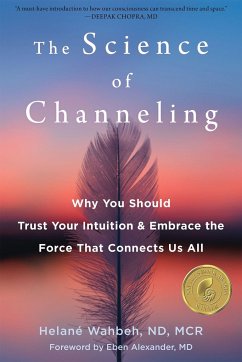 The Science of Channeling - Wahbeh, Helané