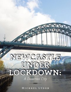 Newcastle Under Lockdown - Lydon, Michael