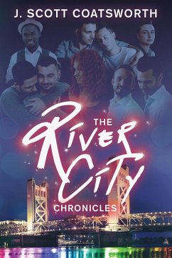 The River City Chronicles - Coatsworth, J. Scott