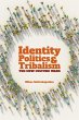 Identity Politics and Tribalism - Bild 1