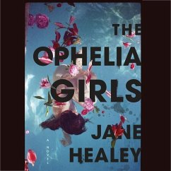 The Ophelia Girls - Healey, Jane