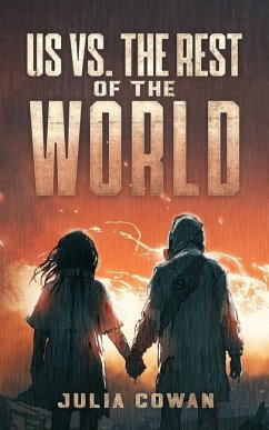 Us vs. the Rest of the World - Cowan, Julia