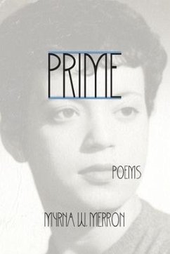 Prime: Poems - Merron, Myrna W.