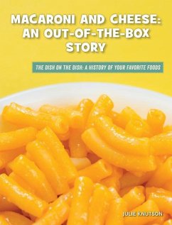 Macaroni and Cheese: An Out-Of-The-Box Story - Knutson, Julie