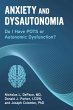 Anxiety and Dysautonomia - Bild 1