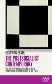 The postsocialist contemporary