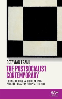 The postsocialist contemporary - Esanu, Octavian