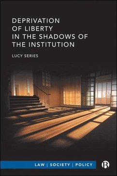 Cover Deprivation of Liberty in the Shadows of the Institution