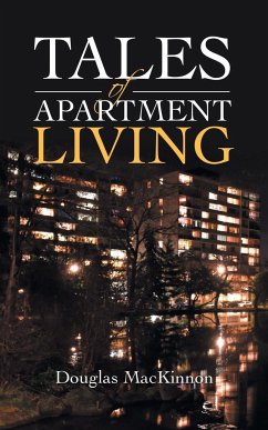 Tales of Apartment Living - Mackinnon, Douglas