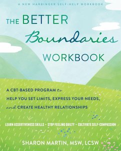 The Better Boundaries Workbook - Martin, Sharon