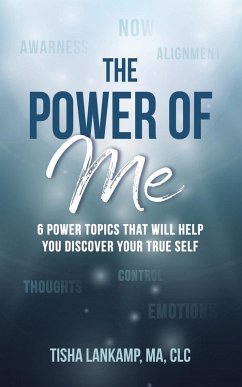 The Power of Me - Lankamp MA CLC, Tisha