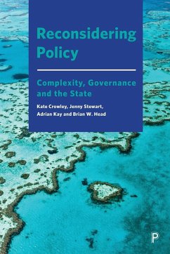 Reconsidering Policy - Crowley, Kate (University of Tasmania); Stewart, Jenny (University of New South Wales Canberra); Kay, Adrian (Australian National University)