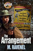 The Arrangement (The Plainclothes Tootsie Mysteries, #1) (eBook, ePUB)
