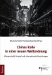 Chinas Rolle in einer neuen Weltordnung... - Bild 1