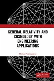 General Relativity and Cosmology with Engineering Applications (eBook, PDF)
