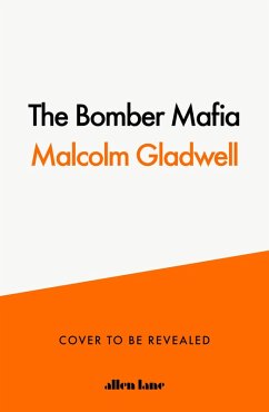 The Bomber Mafia (eBook, ePUB) - Gladwell, Malcolm