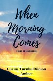 When Morning Comes (eBook, ePUB)