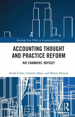 Accounting Thought and Practice Reform - Clarke, Frank; Dean, Graeme William; Persson, Martin