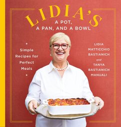 Lidia's a Pot, a Pan, and a Bowl - Bastianich, Lidia Matticchio; Manuali, Tanya Bastianich