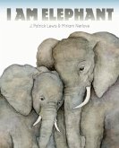 I Am Elephant