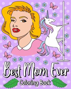 Best Mom Ever Coloring Book - Paperland