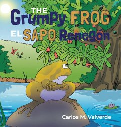 The Grumpy Frog El sapo Renegón - Valverde, Carlos M.