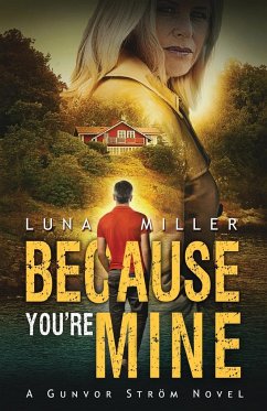 Because You're Mine - Miller, Luna
