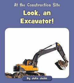 Look, an Excavator! - Jaske, Julia