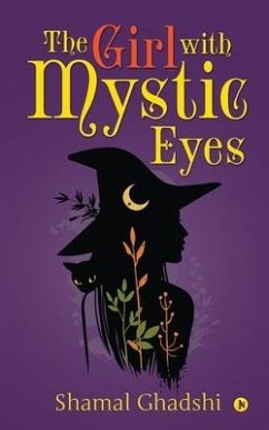 The Girl with Mystic Eyes - Shamal Ghadshi