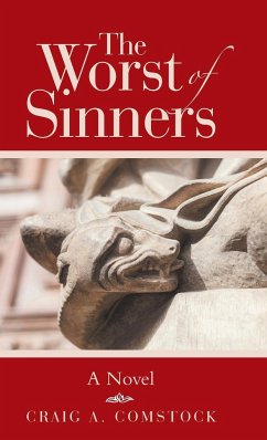 The Worst of Sinners - Comstock, Craig A.