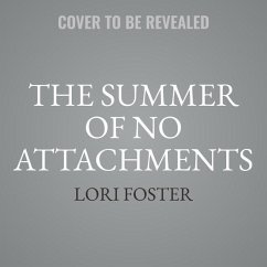 The Summer of No Attachments - Foster, Lori