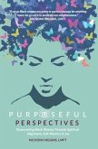 Purposeful Perspectives Purposeful Perspectives