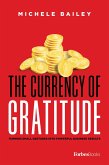 The Currency of Gratitude