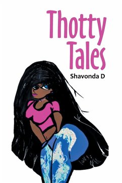 Thotty Tales - D, Shavonda