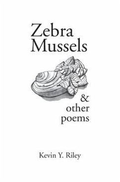 Zebra Mussels - Riley, Kevin Y