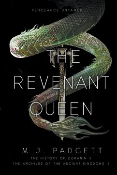 The Revenant Queen: The History of Goranin II - Padgett, M. J.