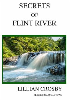 Secrets of Flint River - Crosby, Lillian Mae