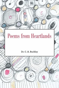 Poems from Heartlands - Buckley, C. A.