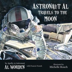 Astronaut Al Travels to the Moon - Worden, Alfred