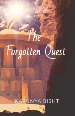 The Forgotten Quest - Bisht, Karunya