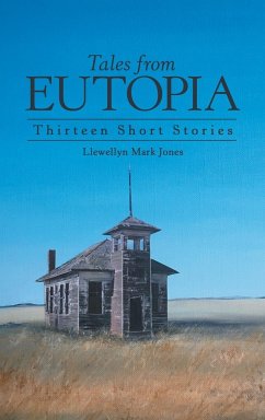 Tales from Eutopia - Jones, Llewellyn Mark