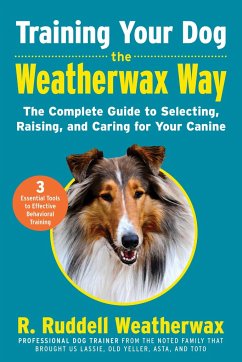 Training Your Dog the Weatherwax Way - Weatherwax, R Ruddell