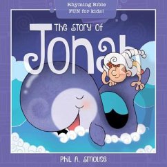 The Story of Jonah - Smouse, Phil A