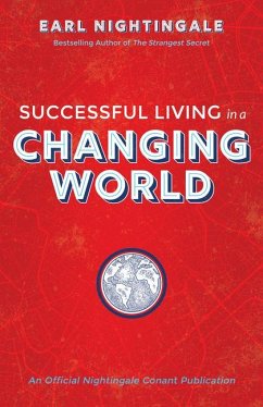 Successful Living in a Changing World - Nightingale, Earl