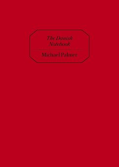 The Danish Notebook - Palmer, Michael